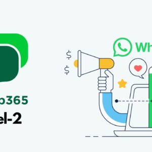Whatsapp Marketing ~ Intermediate/ Advance